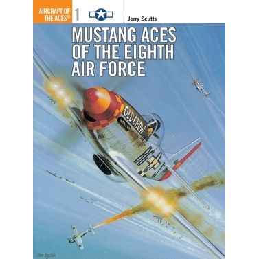Image for Mustang Aces of the Eighth Air Force - Books