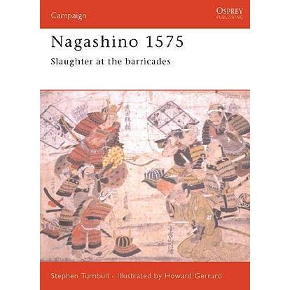 Image for Nagashino 1575: Slaughter at the Barricades - Books