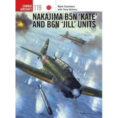 Image for Nakajima B5N 'Kate' and B6N 'Jill' Units - Books