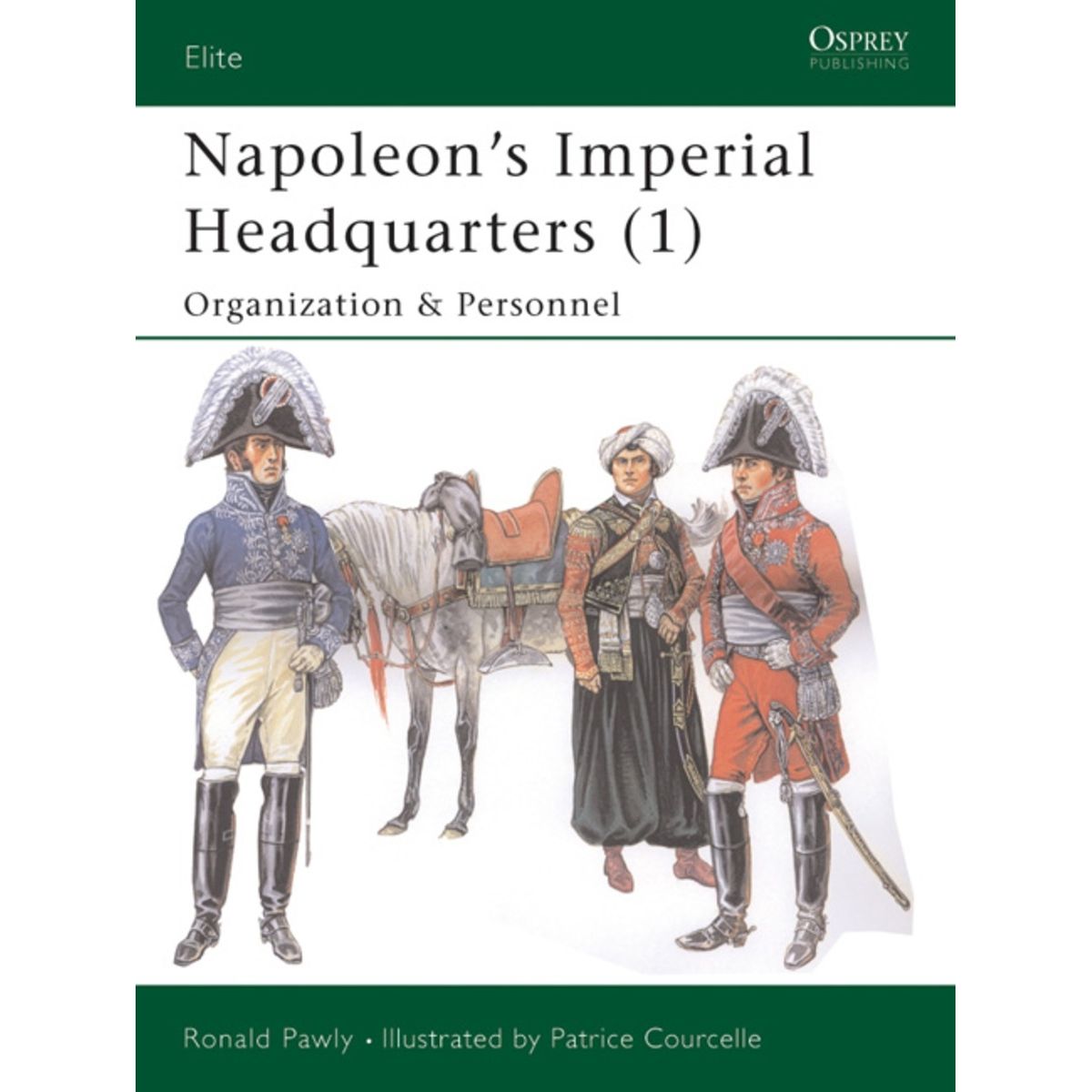 Image for Napoleon's Imperial Headquarters (1): Organization and Personnel - Books