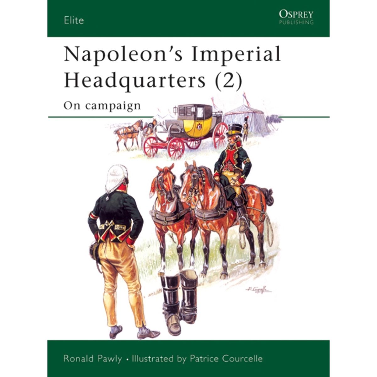 Image for Napoleon's Imperial Headquarters (2): On Campaign - Books