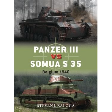 Image for Panzer III vs Somua S 35: Belgium 1940 - Books