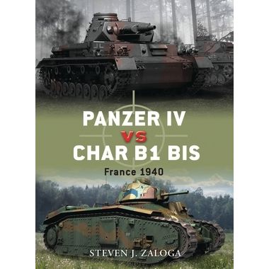 Image for Panzer IV vs Char B1 bis: France 1940 - Books