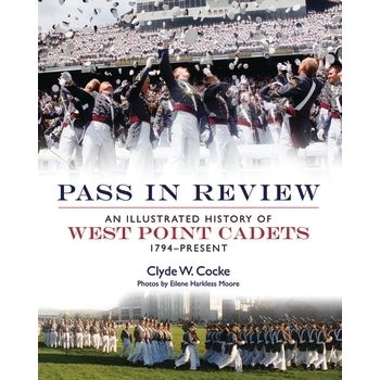 Image for Pass in Review: An Illustrated History of West Point Cadets: 1794-Present - Books