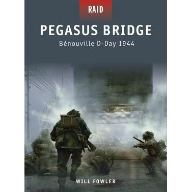 Image for Pegasus Bridge: Benouville D-Day 1944 - Books