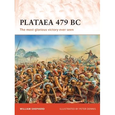 Image for Plataea 479 BC: The Most Glorious Victory Ever Seen - Books