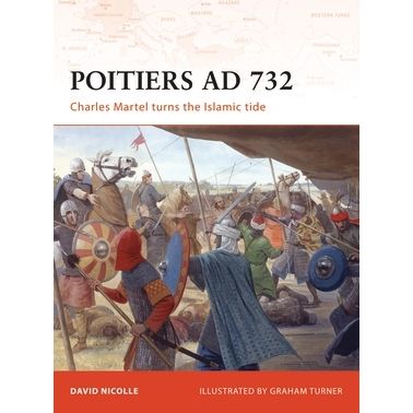 Image for Poitiers AD 732: Charles Martel Turns the Islamic Tide - Books
