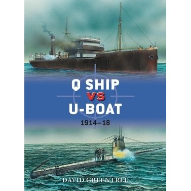 Image for Q Ship vs U-Boat: 1914-18 - Books