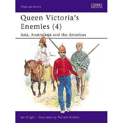 Image for Queen Victoria's Enemies (4): Asia, Australasia and the Americas - Books