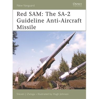 Image for Red SAM: The SA-2 Guideline Anti-Aircraft Missile - Books