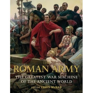 Image for Roman Army: The Greatest War Machine of the Ancient World (PB) - Books
