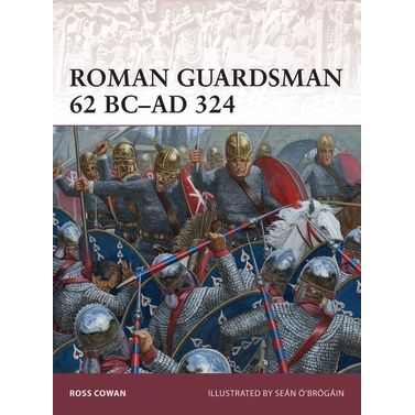 Image for Roman Guardsman 62 BC-AD 324 - Books