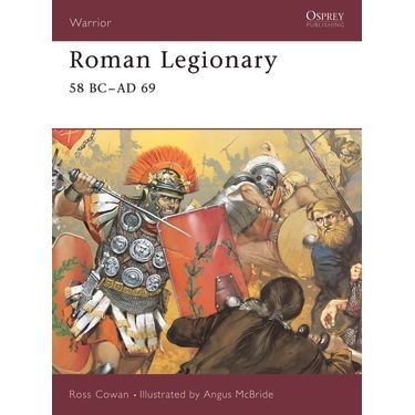 Image for Roman Legionary 58 BC-AD 69 - Books