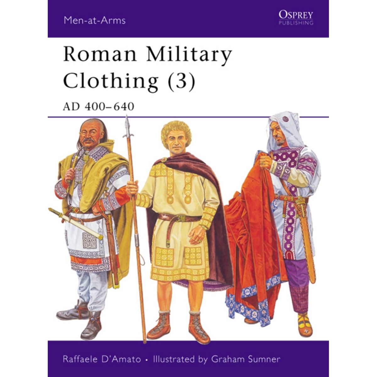 Image for Roman Military Clothing (3): AD 400-640 - Books