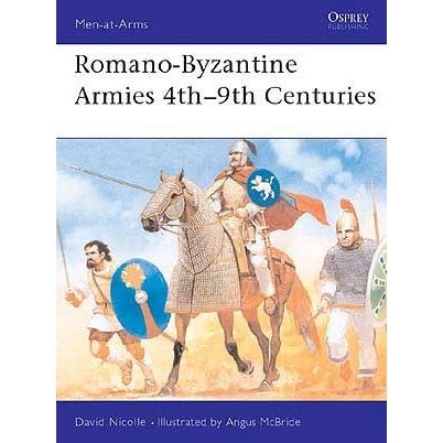 Image for Romano-Byzantine Armies 4th-9th Centuries - Books