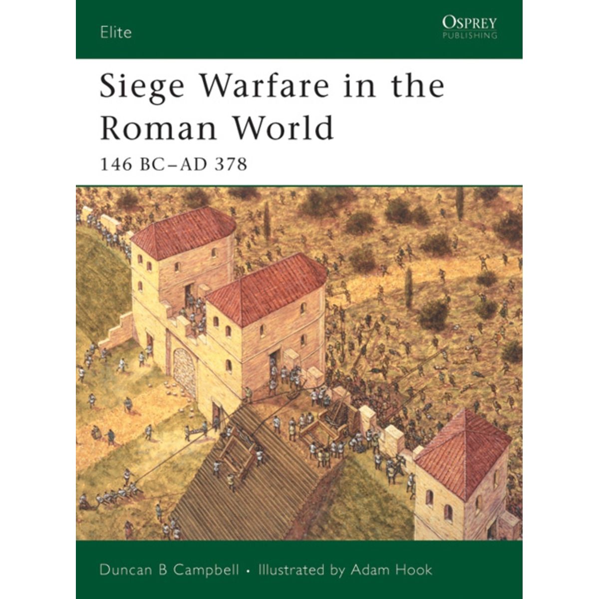 Image for Siege Warfare in the Roman World: 146 BC-AD 378 - Books
