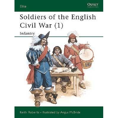 Image for Soldiers of the English Civil War (1): Infantry - Books