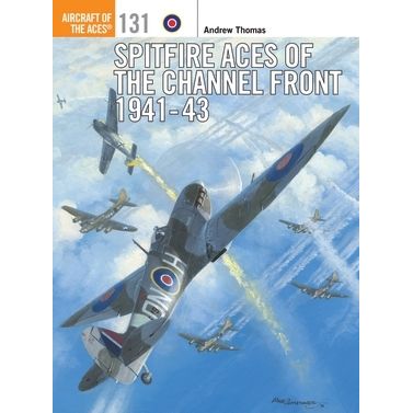 Image for Spitfire Aces of the Channel Front 1941-43 - Books