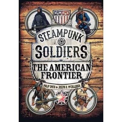 Image for Steampunk Soldiers: The American Frontier - Books