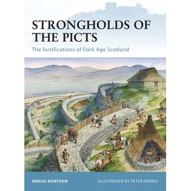Image for Strongholds of the Picts: The Fortifications of Dark Age Scotland - Books