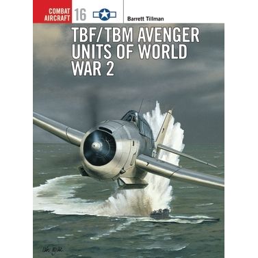 Image for TBF/TBM Avenger Units of World War 2 - Books