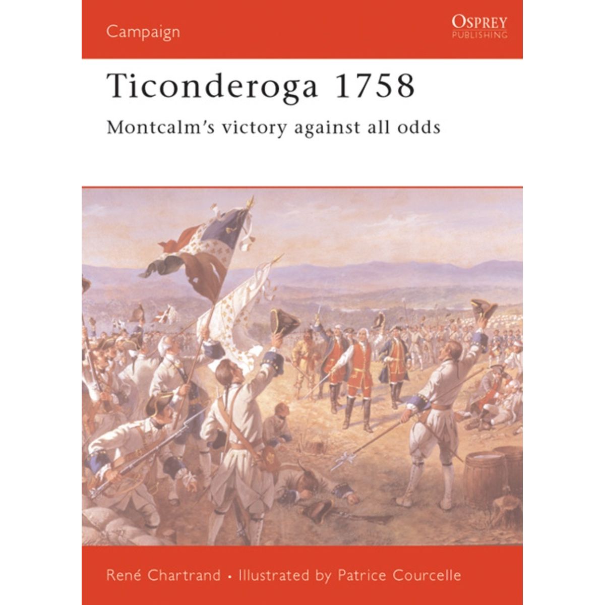 Image for Ticonderoga 1758: Montcalm's Victory Against All Odds - Books