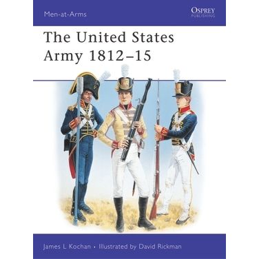 Image for United States Army 1812-15 - Books