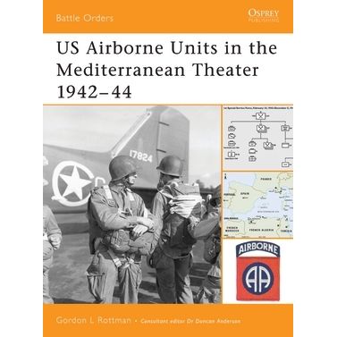 Image for US Airborne Units in the Mediterranean Theater 1942-44 - Books