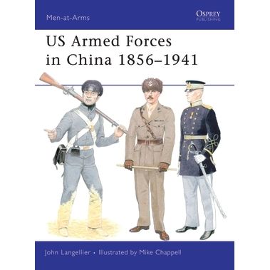 Image for US Armed Forces in China 1856-1941 - Books