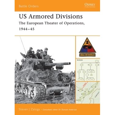 Image for US Armored Divisions: The European Theater of Operations, 1944-45 - Books