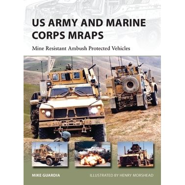 Image for US Army and Marine Corps MRAPs: Mine Resistant Ambush Protected Vehicles - Books