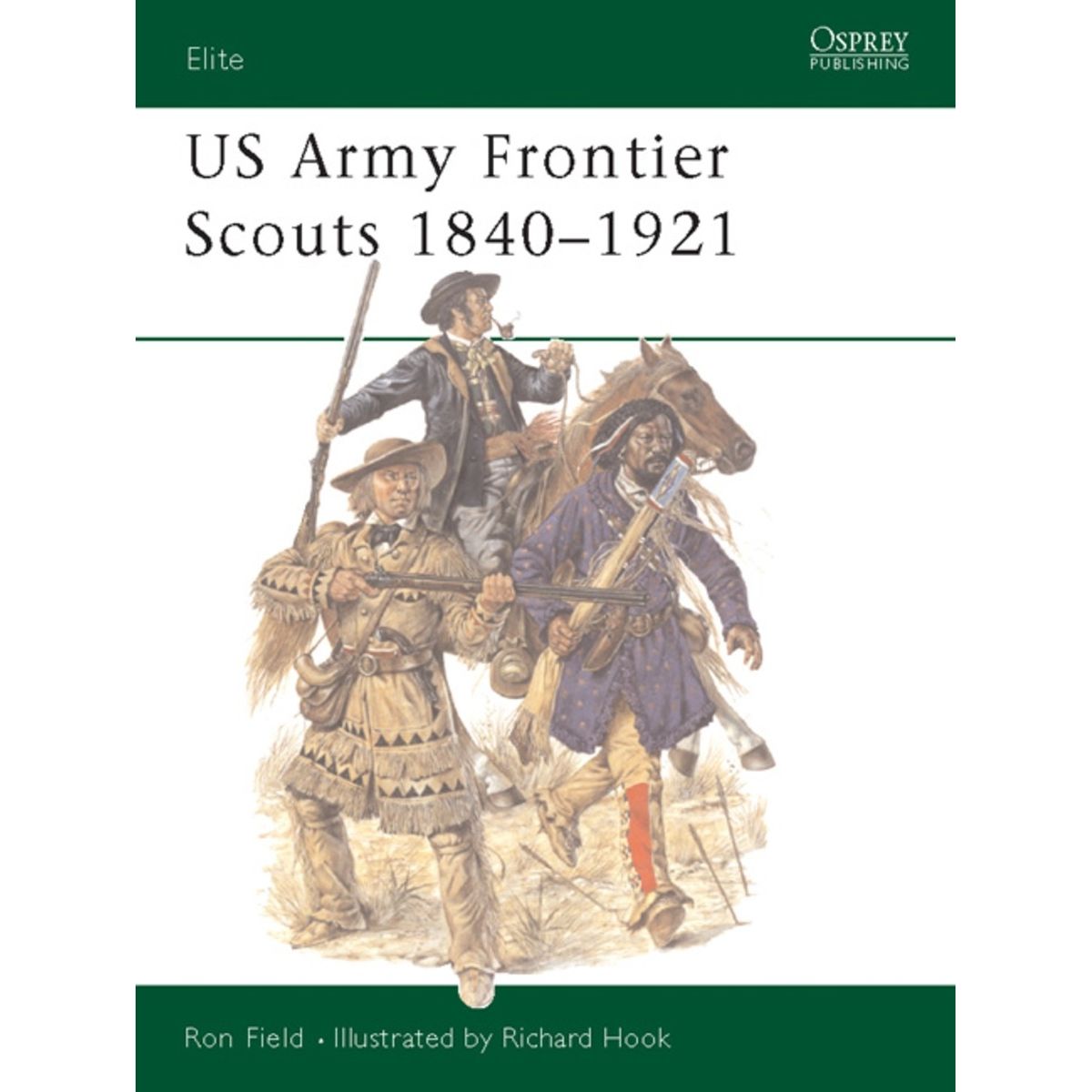 Image for US Army Frontier Scouts 1840-1921 - Books