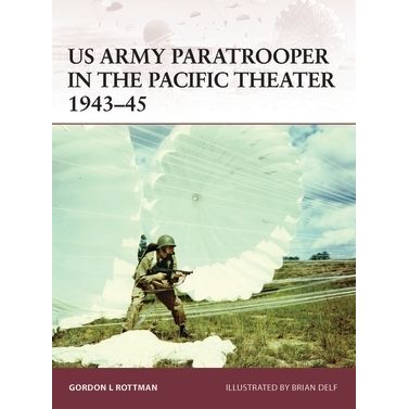 Image for US Army Paratrooper in the Pacific Theater 1943-45 - Books