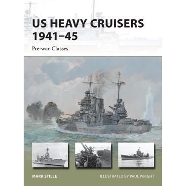 Image for US Heavy Cruisers 1941-45: Pre-war Classes - Books