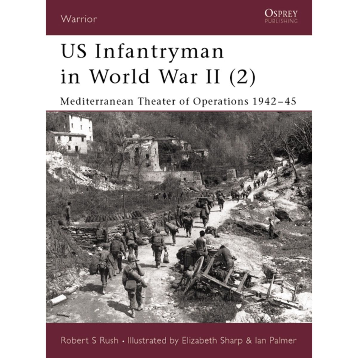 Image for US Infantryman in World War II (2): Mediterranean Theater of Operations 1942-45 - Books