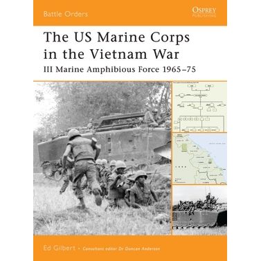 Image for US Marine Corps in the Vietnam War: III Marine Amphibious Force 1965-75 - Books