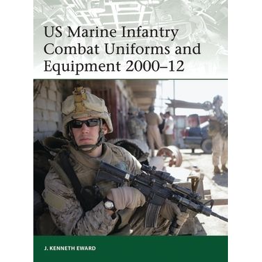 Image for US Marine Infantry Combat Uniforms and Equipment 2000-12 - Books