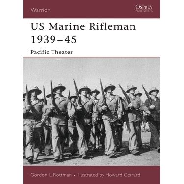 Image for US Marine Rifleman 1939-45: Pacific Theater - Books
