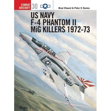 Image for US Navy F-4 Phantom II MiG Killers 1972-73 - Books