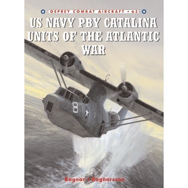 Image for US Navy PBY Catalina Units of the Atlantic War - Books