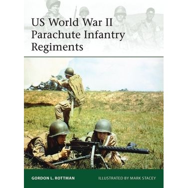 Image for US World War II Parachute Infantry Regiments - Books