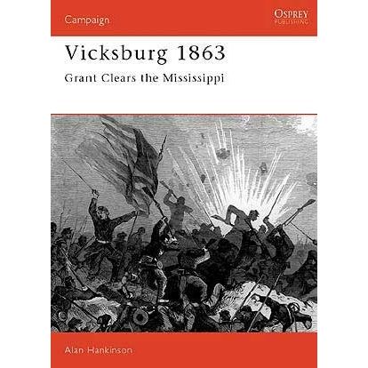 Image for Vicksburg 1863: Grant Clears the Mississippi - Books