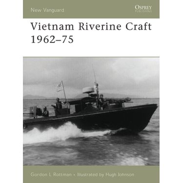 Image for Vietnam Riverine Craft 1962-75 - Books