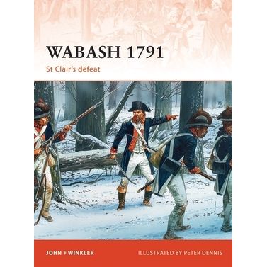 Image for Wabash 1791: St Clair's Defeat - Books