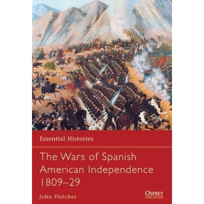 Image for Wars of Spanish American Independence 1809-29 - Books