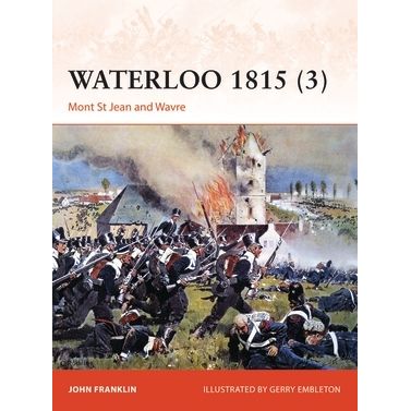 Image for Waterloo 1815 (3): Mont St Jean and Wavre - Books