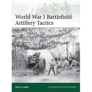Image for World War I Battlefield Artillery Tactics - Books