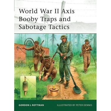 Image for World War II Axis Booby Traps and Sabotage Tactics - Books