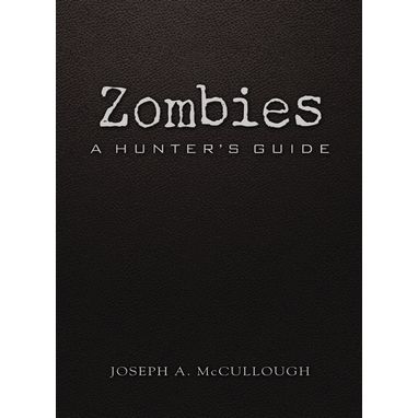 Image for Zombies: A Hunter's Guide (Deluxe Edition) - Books