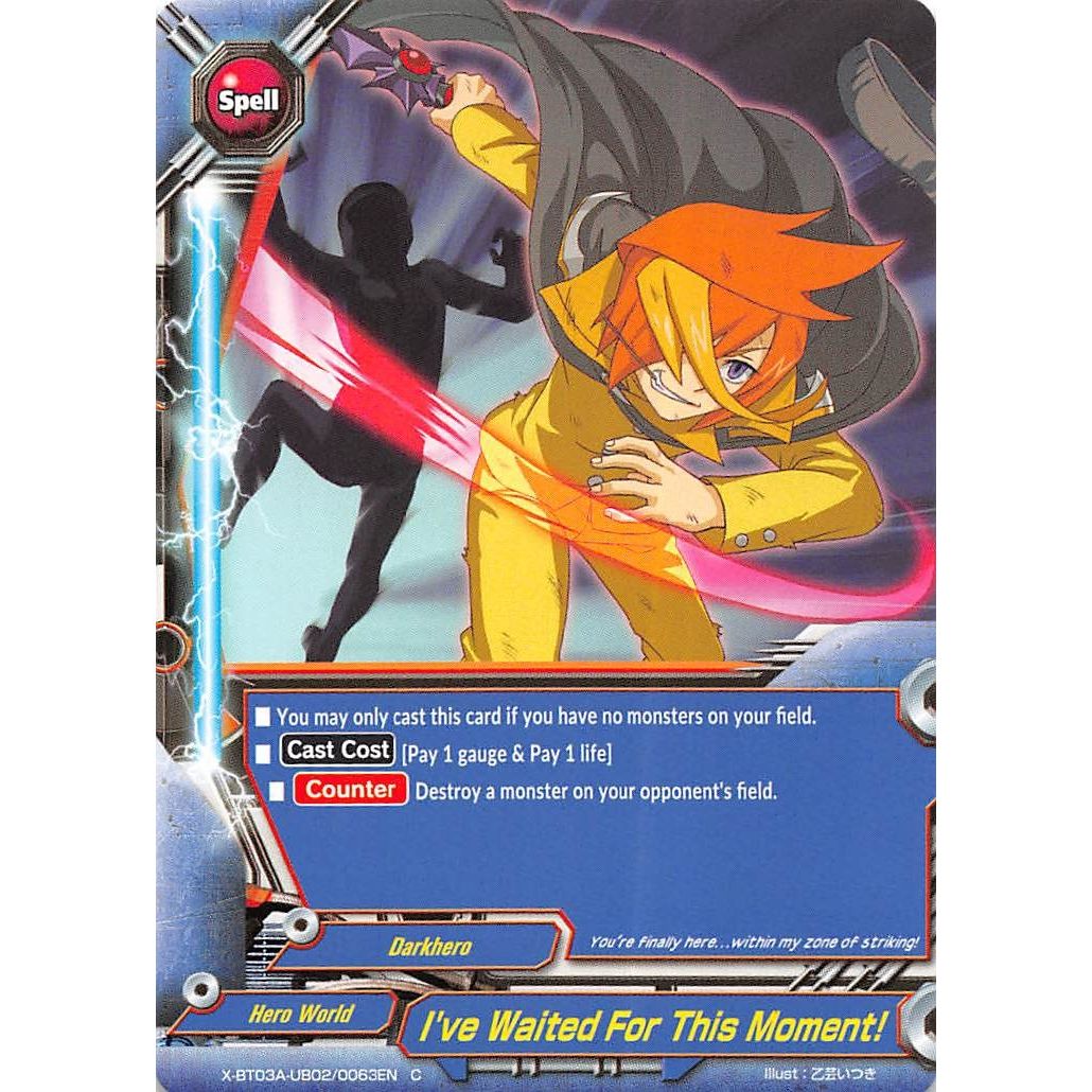 Image for I've Waited For This Moment! (X-BT03A-UB02/0063EN) (X-BT03A) - Future Card BuddyFight